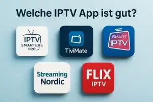 „Welche IPTV App ist gut?“ – Vergleich der besten IPTV Apps 2025 für Fire TV, Android & Smart TV